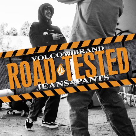 Volcom: Road Tested